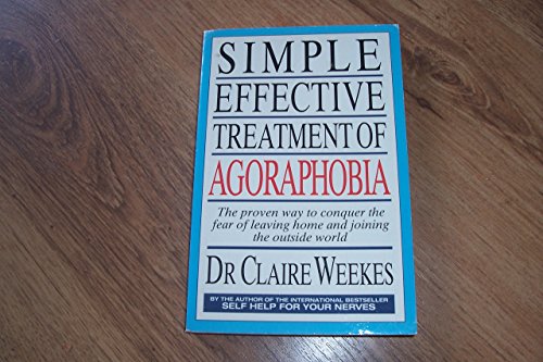9780722531563: Simple, Effective Treatment of Agoraphobia