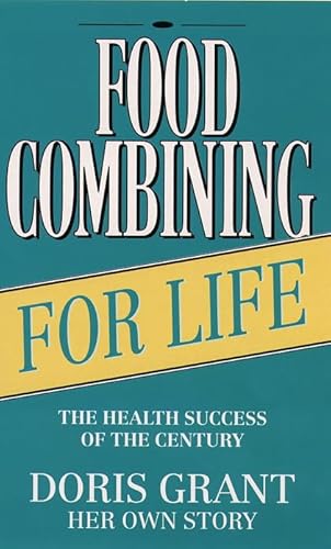 Imagen de archivo de Food Combining for Life: Health Success of the Century a la venta por WorldofBooks