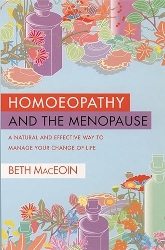 Beispielbild fr Homoeopathy and the Menopause zum Verkauf von WorldofBooks