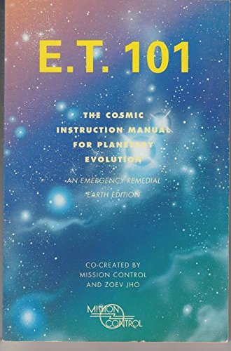 Imagen de archivo de ET 101: The Cosmic Instruction Manual a la venta por AwesomeBooks