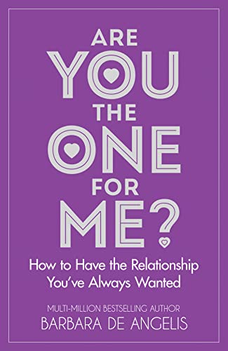 Beispielbild fr Are You the One for Me?: How to Have the Relationship You'Ve Always Wanted: Knowing Who's Right and Avoiding Who's Wrong zum Verkauf von AwesomeBooks