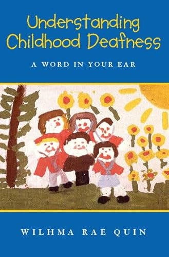 Stock image for Understanding Childhood Deafness for sale by HPB Inc.