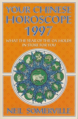 9780722533031: Your Chinese Horoscope 1997: What the Year of the Ox Holds in Store for You