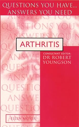 Stock image for Arthritis: Questions You Have.Answers You Need (Questions You Have.answers You Need) for sale by Ergodebooks