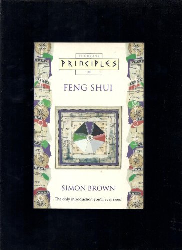 Stock image for Thorsons Principles Of Feng Shui for sale by Granada Bookstore,            IOBA