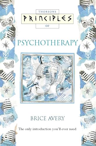 Beispielbild fr Psychotherapy: The only introduction youll ever need (Principles of) zum Verkauf von WorldofBooks