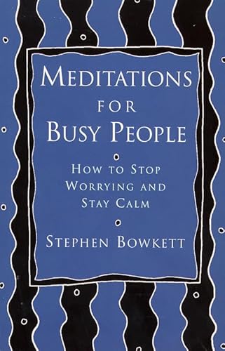 9780722533581: Meditations for Busy People: How to Stop Worrying and Stay Calm