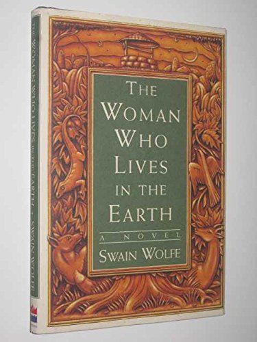 Stock image for The Woman Who Lives in the Earth for sale by WorldofBooks