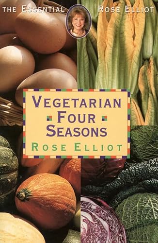 9780722533611: Vegetarian Four Seasons (Essential Rose Elliot S.)