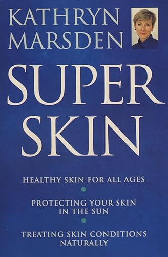 9780722533796: Superskin: The Natural Way to Inner Health and Outer Beauty