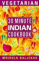 Beispielbild fr 30 Minute Vegetarian Indian Cookbook zum Verkauf von WorldofBooks