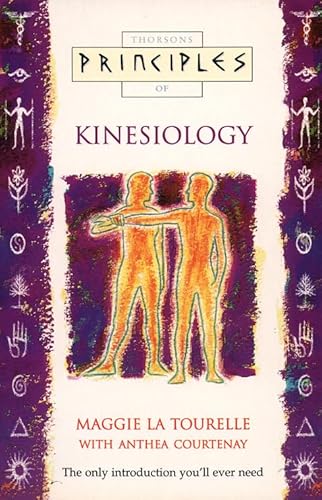 Beispielbild fr Kinesiology: The only introduction you  ll ever need (Principles of) zum Verkauf von AwesomeBooks