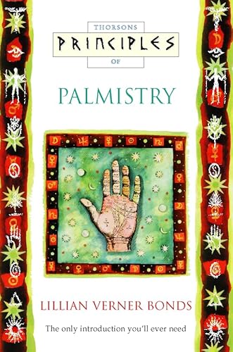 Stock image for Thorsons Principles of Palmistry for sale by Half Price Books Inc.