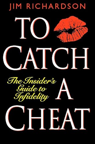 9780722534663: To Catch a Cheat: The insider’s guide to infidelity