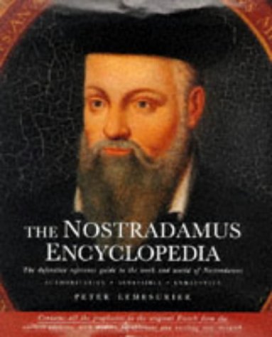 Beispielbild fr Nostradamus Encyclopedia: The mysteries of his predictions decoded zum Verkauf von WorldofBooks