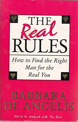 9780722535288: The Real Rules: How to Find the Right Man for the Real You