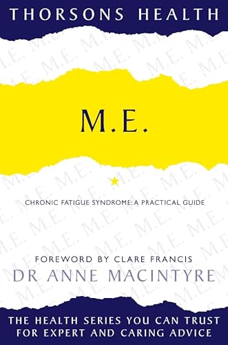 9780722535394: Thorsons Health – M.E.: Chronic Fatigue Syndrome: A practical guide