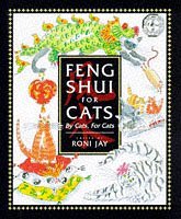 Beispielbild fr Feng Shui for Cats: By Cats, For Cats zum Verkauf von D2D Books