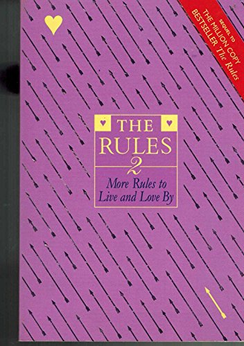Stock image for The Rules 2: More Rules to Live and Love By for sale by AwesomeBooks