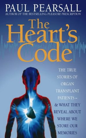 The Heartâ€™s Code - Pearsall, Dr. Paul