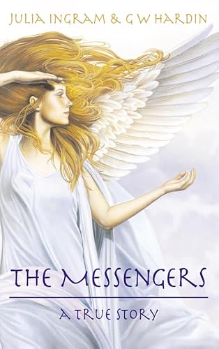 Imagen de archivo de The Messengers: A true story of Angelic Presence a la venta por Brit Books