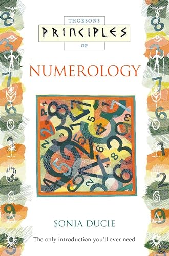 Beispielbild fr Principles of Numerology : The Only Introduction You'll Ever Need zum Verkauf von Better World Books