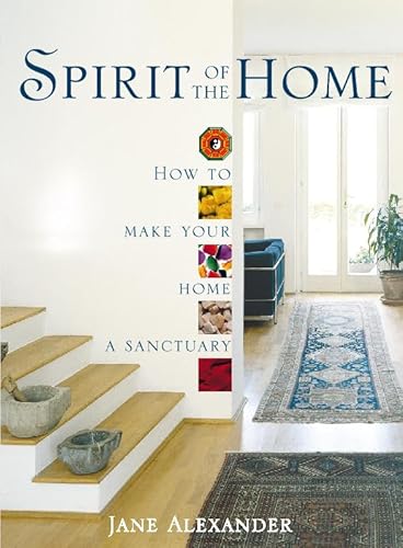 9780722535899: Spirit of the Home: How to Make Your Home a Sanctuary