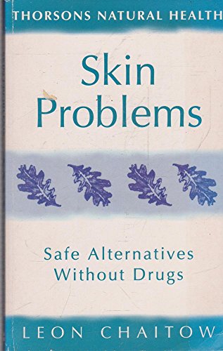 Beispielbild fr Skin Problems: Safe Alternatives Without Drugs zum Verkauf von ThriftBooks-Dallas