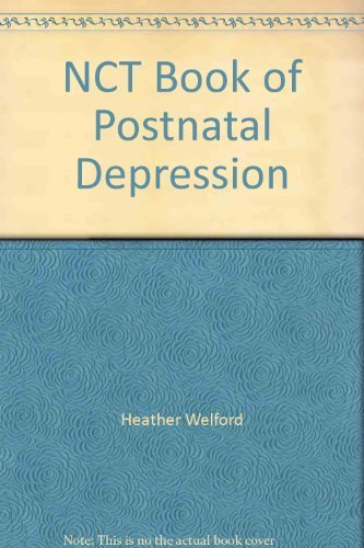 Imagen de archivo de The National Childbirth Trust " Postnatal Depression (National Childbirth Trust Guides) a la venta por WorldofBooks