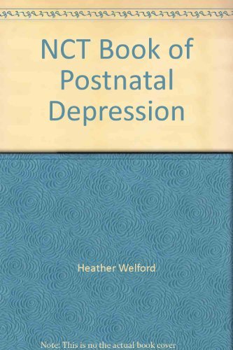 Stock image for The National Childbirth Trust " Postnatal Depression (National Childbirth Trust Guides) for sale by WorldofBooks