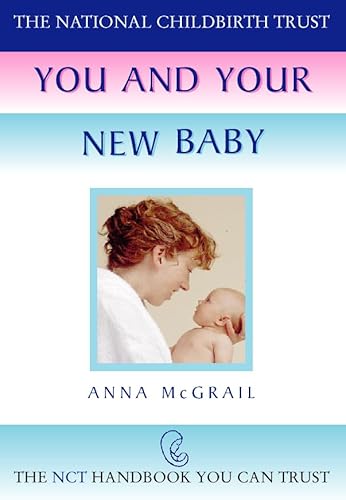 Stock image for You and Your New Baby (The National Childbirth Trust) for sale by WorldofBooks