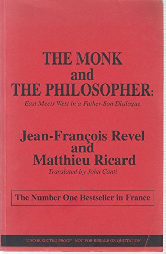 Beispielbild fr The Monk and the Philosopher: East meets west in a father-son dialogue zum Verkauf von WorldofBooks