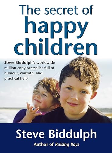 9780722536698: The Secret of Happy Children: A Guide for Parents