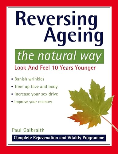 Imagen de archivo de Reversing Ageing: The Natural Way a la venta por Wonder Book