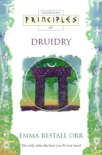 Stock image for Principles of  " Druidry: The only introduction you  ll ever need (Thorsons principles series) for sale by WorldofBooks