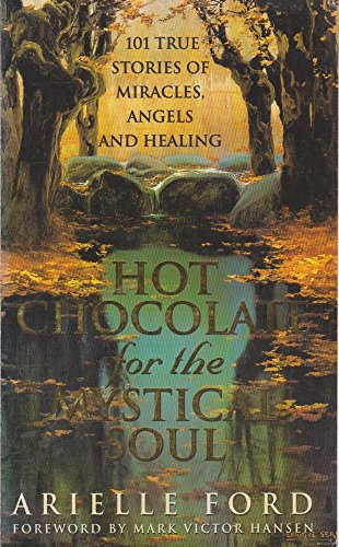 Stock image for Hot Chocolate for the Mystical Soul for sale by WorldofBooks