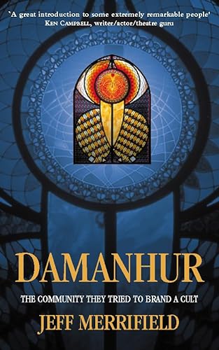 9780722537008: Damanhur: The community they tried to brand a cult [Idioma Ingls]