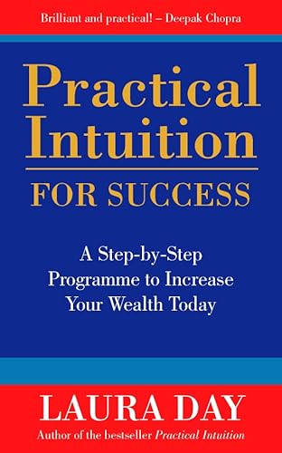 9780722537060: Practical Intuition for Success: A Step-by-step Programme to Increase Your Wealth Today