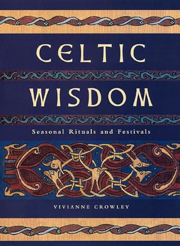 Celtic Wisdom - Crowley, Vivianne