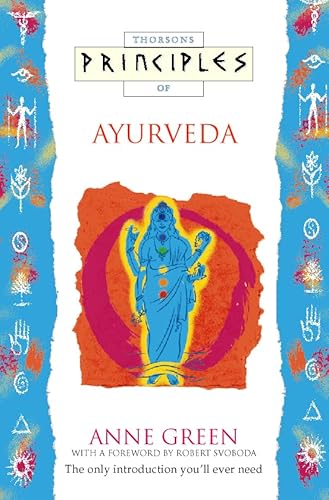 Stock image for Principles of Ayurveda for sale by Better World Books