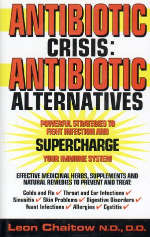 Beispielbild fr Antibiotic Crisis, Antibiotic Alternatives zum Verkauf von Sessions Book Sales