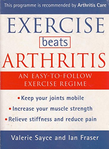Beispielbild fr Exercise Beats Arthritis: An easy to follow programme of exercises zum Verkauf von WorldofBooks