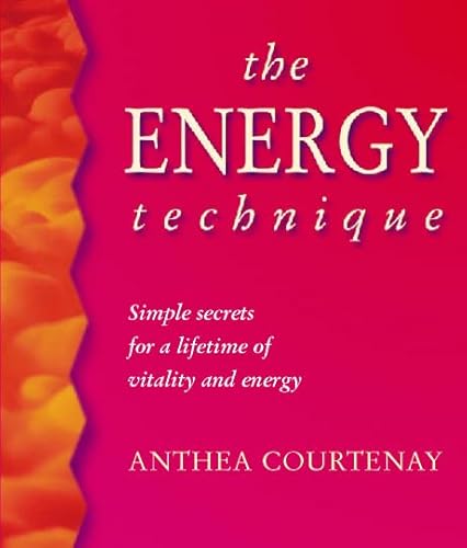 Beispielbild fr The Energy Technique: Simple Secrets for a Lifetime of Vitality and Energy zum Verkauf von WorldofBooks