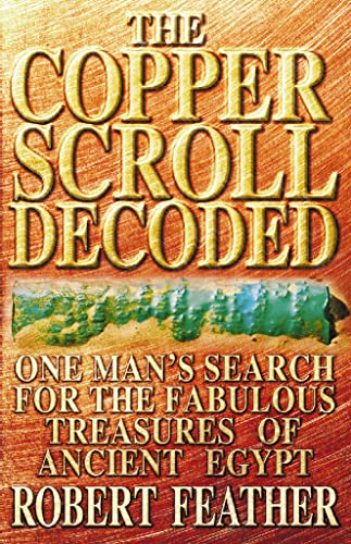Stock image for The Copper Scroll decoded: One man's search for the fabulous treasures of ancient Egypt for sale by SecondSale
