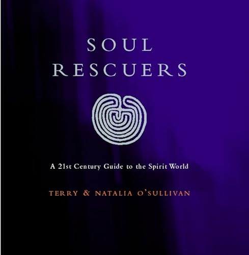 Soul Rescuers: A 21st Century Guide To The Spirit World (SCARCE FIRST EDITION, FIRST PRINTING SIG...