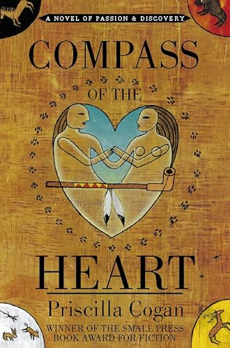 Beispielbild fr Compass of the Heart: A novel of passion and discovery zum Verkauf von Reuseabook