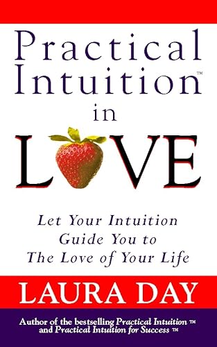 Beispielbild fr Practical Intuition in Love: Let your intuition guide you to the love of your life zum Verkauf von WorldofBooks