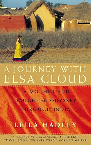 Stock image for A Journey With Elsa Cloud: A Mother and Daughter Odyssey in India for sale by WorldofBooks