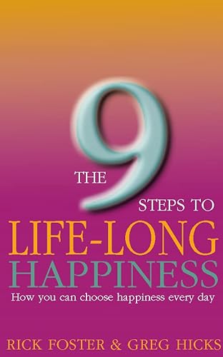 Beispielbild fr The Nine Steps to Lifelong Happiness: How You Can Choose Happiness Every Day zum Verkauf von HPB-Red
