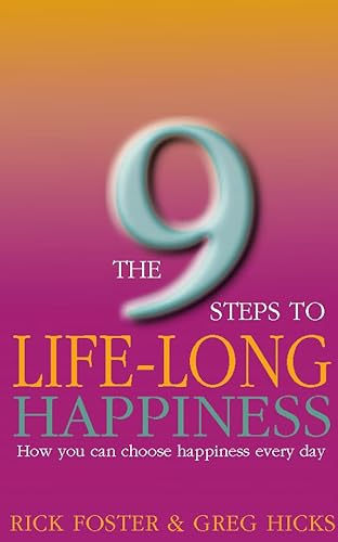 9780722538753: The Nine Steps to Lifelong Happiness: How You Can Choose Happiness Every Day